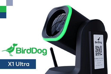 NEW: BirdDog X1 Ultra