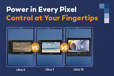 Ultra 5 vs. Ultra 7 vs. Ultra 10 from SmallHD