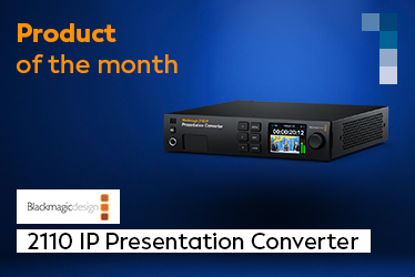 Product of the Month September: 2110 IP Presentation Converter from Blackmagic Design