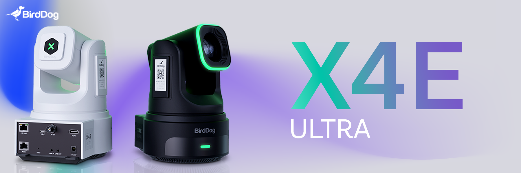 NEW: BirdDog X4E Ultra - 