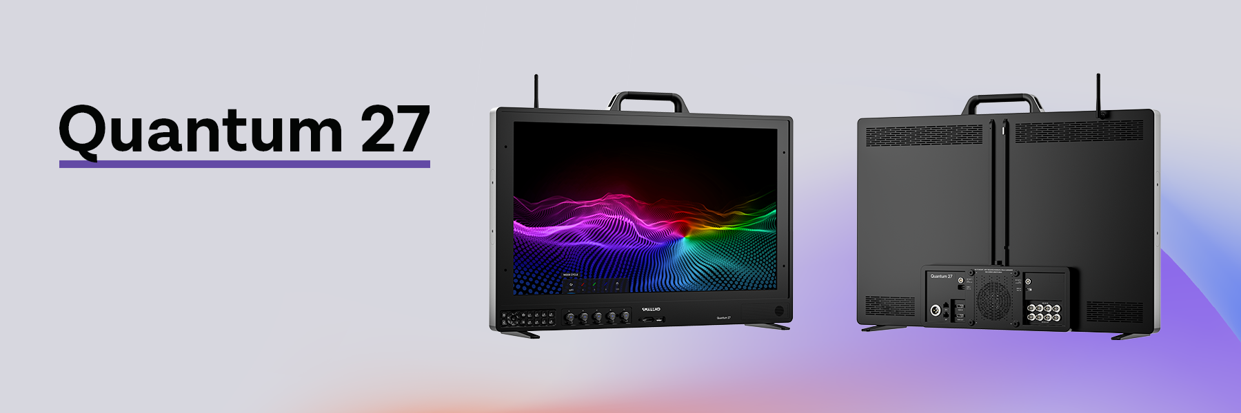 Produkt des Monats: SmallHD Quantum 27 - 