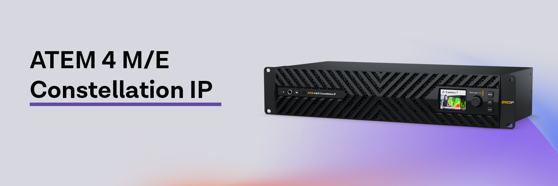 Produkt des Monats: ATEM Constellation IP - 